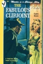 Fredric Brown - The Fabulous Clipjoint