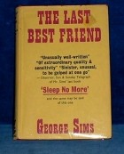 George Sims - The Last Best Friend