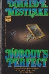 Donald E. Westlake - Nobody's Perfect