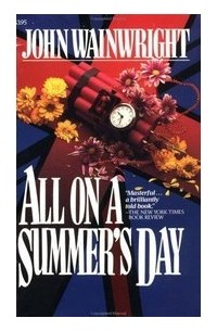 Джон Уэйнрайт - All on a Summer's Day