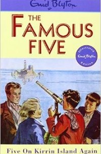 Enid Blyton - Famous Five: 6: Five On Kirrin Island Again