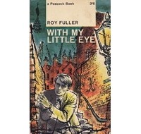 Roy Fuller - With My Little Eye: A Mystery Story for Teenagers