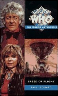 Paul Leonard - Speed of Flight (Doctor Who Missing Adventures)
