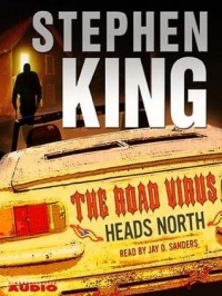 Stephen King - The Road Virus Heads North