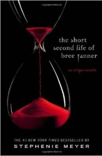 Stephenie Meyer - The Short Second Life of Bree Tanner: An Eclipse Novella