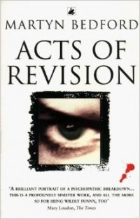 Martyn Bedford - Acts of Revision