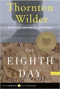 Thornton Wilder - The Eighth Day