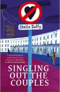 Stella Duffy - Singling Out The Couples