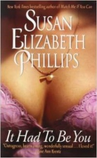 Susan Elizabeth Phillips - It Had to be You
