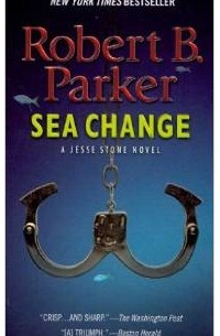 Robert B. Parker - Sea Change