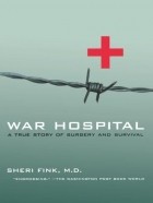 Шери Финк - War Hospital