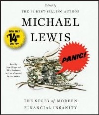 Michael Lewis - Panic!: The Story of Modern Financial Insanity