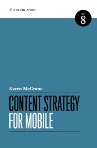 Karen McGrane - Content Strategy for Mobile