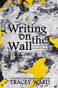 Трейси Уорд - Writing on the Wall