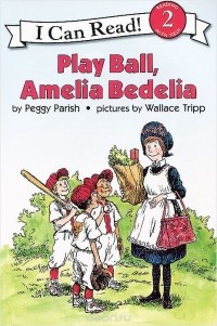 Peggy Parish - Play Ball, Amelia Bedelia