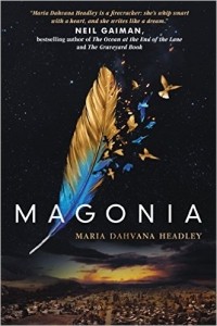 Maria Dahvana Headley - Magonia
