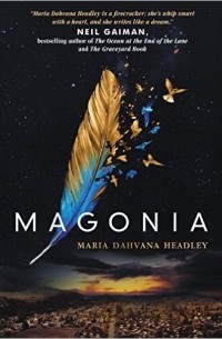 Maria Dahvana Headley - Magonia