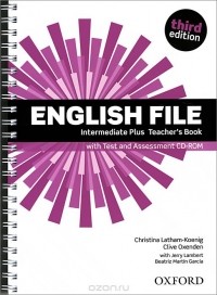  - English File: Intermediate Plus: Teacher's Book: Level B1 (+ CD-ROM)