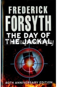 Frederick Forsyth - The Day of the Jackal