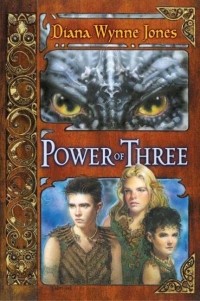 Diana Wynne Jones - Power of Three