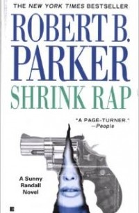 Robert B. Parker - Shrink Rap