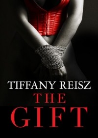 Tiffany Reisz - The Gift
