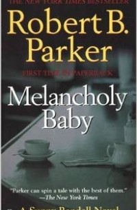 Robert B. Parker - Melancholy Baby