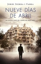 Jordi Sierra i Fabra - Nueve días de abril