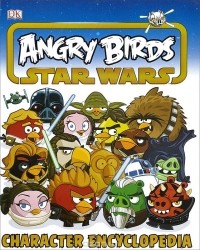  - Angry Birds: Star Wars: Character Encyclopedia