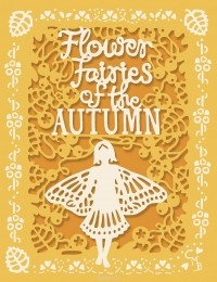 Сесиль Мэри Баркер - Flower Fairies of the Autumn
