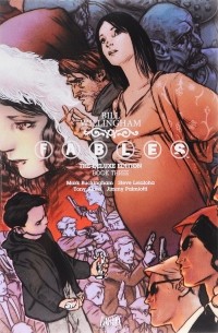 Bill Willingham - Fables: The Deluxe Edition: Book Three