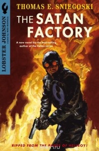 Thomas E. Sniegoski - Lobster johnson: satan factory