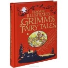 Якоб Гримм, Вильгельм Гримм - Illustrated Grimm&#039;s Fairy Tales