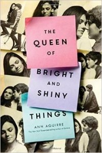 Ann Aguirre - The Queen of Bright and Shiny Things