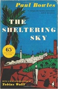 Paul Bowles - The Sheltering Sky
