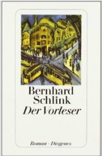 Bernhard Schlink - Der Vorleser