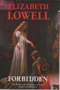 Elizabeth Lowell - Forbidden
