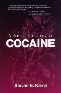A Brief History of Cocaine