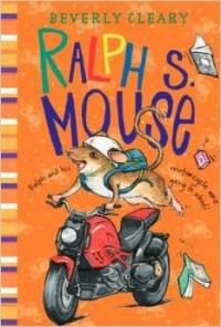 Beverly Cleary - Ralph S. Mouse