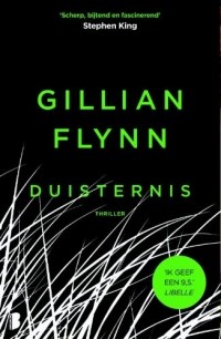 Gillian Flynn, Jeannet Dekker - Duisternis