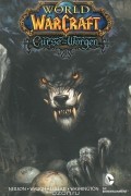  - World of Warcraft: Curse of the Worgen