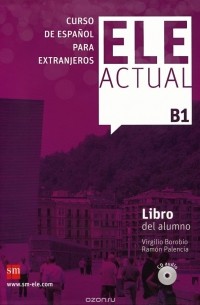  - Ele Actual: Libro Del Alumno: Nivel B1 (+ 2 CD)