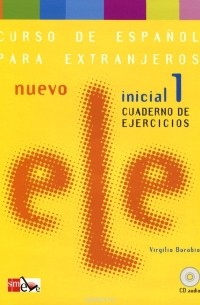Virgilio Borobio Carrera - Nuevo ELE: Inicial 1: Cuaderno De Ejercicios (+ CD)