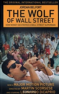 Джордан Белфорт - The Wolf of Wall Street