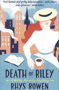 Rhys Bowen - Death of Riley