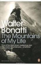 Walter Bonatti - The Mountains of My Life