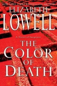 Elizabeth Lowell - The Color of Death