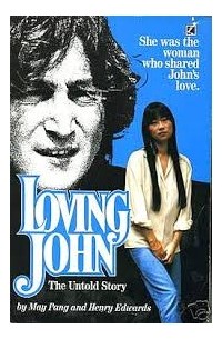 Loving John: The Untold Story