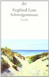 Siegfrid Lenz - Schweigeminute