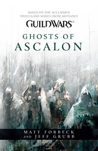 - Ghosts of Ascalon